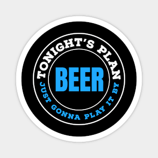 DRINKING TEAM / PLAY IT BY BEER Magnet